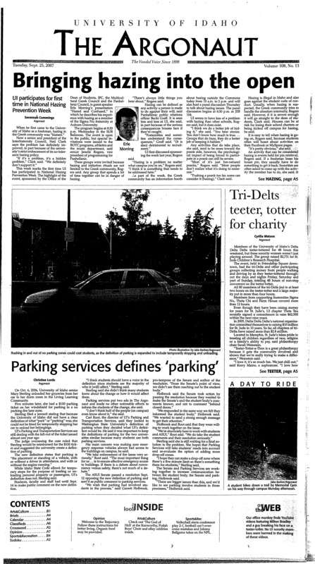 Bringing hazing into the open; UI participates for first time in National Hazing Prevention Week; Tri-Delts teeter totter for charity; Parking services defines parking; Workshops train leaders (p3); Suit seeks to save giant worm (p3); Students celebrate annual Chinese mid-autumn fest (p4); Prosecutor says Craig was urged to get a lawyer (p4); Conference emphasizes women in leadership (p5); Increased costs have motivated farmers to look at wind energy (p6); Because they ignored greenspan (p8); God of Hell strikes Kenworthy (p9); Everybody joins Reba on new CD (p10); Master of mime dies at age 84 (p11); Growing pains (p12); Volleyball begins home conference play (p12); New on DVD we are Marshall (p13);