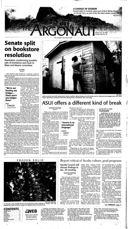 Senate split on bookstore resolution: Resolution condemning possible sale of bookstore sent back to ways and means committe; ASUI offers a different kind of break; Report critical of faculty culture, grad programs: Faculty council will discuss findings at Jan. 29 meeting; Senior crowell makes music and points (p14);