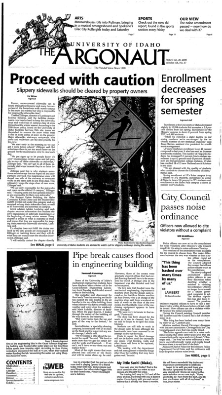 Proceed with caution: Slippery sidewalks should be cleared by property owners; Enrollment decreases for spring semester; City council passes noise ordinance: Officers now allowed to cite violators without a complaint; Pipe break causes flood in engineering building; Season opener shows hope (p10);