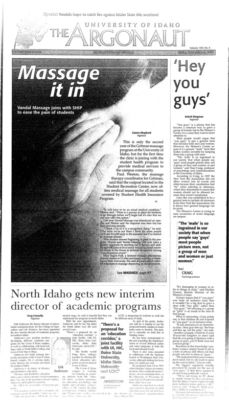 Massage it in: Vandal massage joins with ship to ease the pain of students; 'Hey you guys'; North Idaho gets new interim director of academic programs; Geography takes on climate change (p3); Idaho hopes to rebound (p15); Volleyball prepares for Idaho classic (p17);