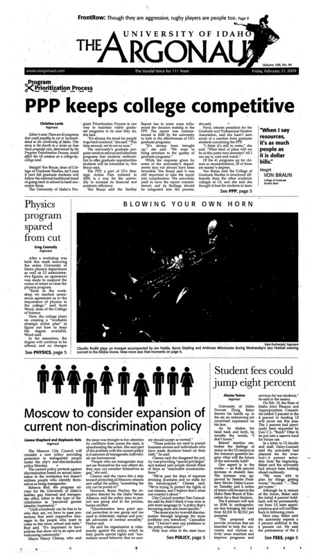 PPP keeps college competitive; Physics program spared from cut; Moscow to consider expansion of current non-discrimination policy; Student fees could jump eight percent; Jazz Fest sales on the rise (p3); B&B was life-long dream (p3); UI cuts ties with Ruckus (p4); House rejects tax increase on beer, wine (p4); Panel to keep struggling rate-payers (p5); Reading about yesterday for a better tomorrow (p9); The Helio Sequence set to play Moscow (p9); Rugby: revealing the culture behind the sport (p9); James Brown exhibit opens, museum awaits (p10); Facebook retracts new terms of use (p10); Spartans push Vandals around (p12); Tennis fights back to split (p12); Athletes showcase skills (p12); Traveling big miles for big games (p13); FBI agent shot suring roundup pf drug suspect (p13); UI club sports seek to fill gaps (p14) [Lionel Hampton Jazz Festival starts on page 15]