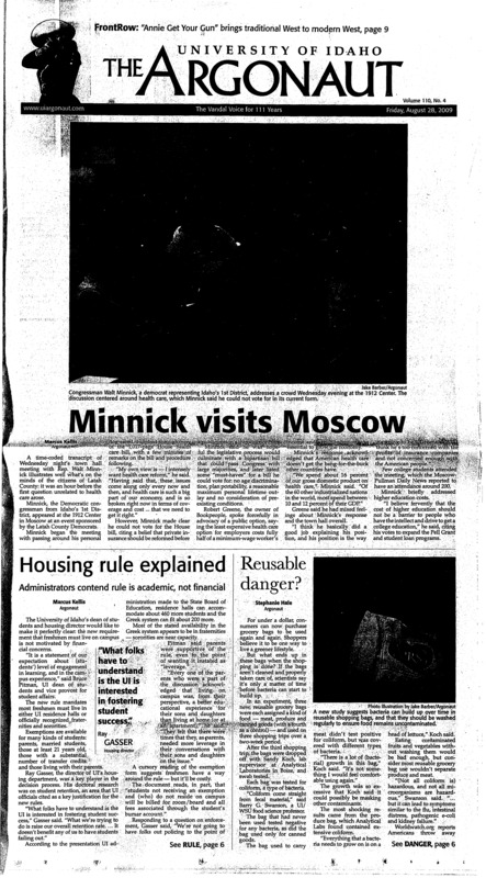Minnick visits Moscow; Housing rule explained: Administrators contend rule is academic, not financial; Reusable danger?; Common Read begins second year (p4); Campus Greeks see major recruitment gains for sororities (p4); Bernanke personal bank account struck by ID theft (p5); GOP jokes about ‘Obama Tags’ (p5); July, Aug. deadly months of war for US (p6); UI goes Western: ROTP’s “Annie, Get Your Gun” displays student, alumni work (p9); New look at old world (p9); Bukvich shines in music department (p9); Fans, expect no surprise here (p13); Idaho going to California (p13); Soccer aims to hit stride (p13); Colorado’s back, again (p14); ESPN contributes to downfall of U.S. sports (p14); Tiger Woods set for FedEx Cup opener at Barclays (p14); Faster than a speeding Boyden (p15); Simon bolsters UI tennis team (p16); Intramural play to begin Saturday (p16); Court rules against drug list release (p17); Judge approves Michael Vick’s $20 million bankruptcy plan (p17)