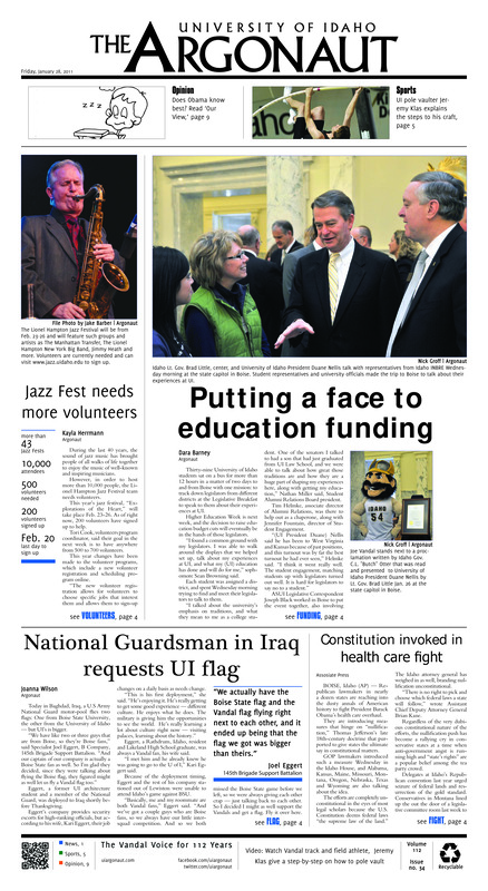 Jazz fest needs more volunteers; Putting a face to education funding; National guardsman in Iraq requests UI flag; Constitution invoked in health care fight; Vandal men lose secong straight, 71-56 (p5); Vandals shine in Shrine bowl (p6); UI Ski team is a united family (p7);