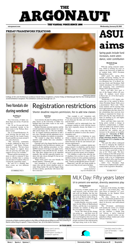 ASUI aims: Spring goals include fund increases, event attendance, voter contribution; Two vandals die during weekend; Registration restrictions: Shorter deadline requires permission, fee to add new classes; MLK day, fifty years later: UI to present one woman, diversity awareness play; Back on track (p5); Lone star win (p6);