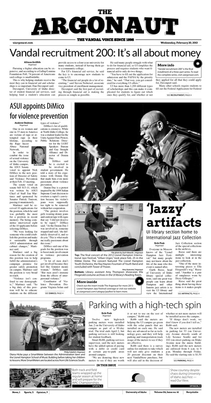 [Note: this issue PDF is front page only. Remaining pages may be available in print form in SPEC.]. Vandal recruitment 200, it's all about money; ASUI appoints DiMico for violence prevention; 'Jazzy' artifacts: UI library section home to international jazz collection; parking with a high-tech spin;