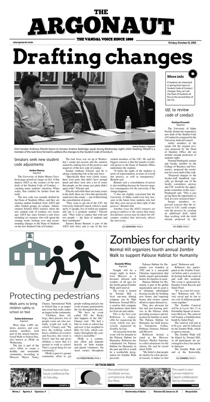 Drafting changes: UJC to review code of conduct, senators seek new student code adjustments; Zombies for charity: Normal hill organizes fourth annual zombie walk to support palouse habitat for humanity; Protecting pedestrians: Iwalk aims to bring children safely to school on foot; Sun belt champs await: Idaho heads down to jonesboro to face future sun belt foe arkansas state (p6); Climbing back to the top: Volleyball regroups after loss at NMSU (p6);