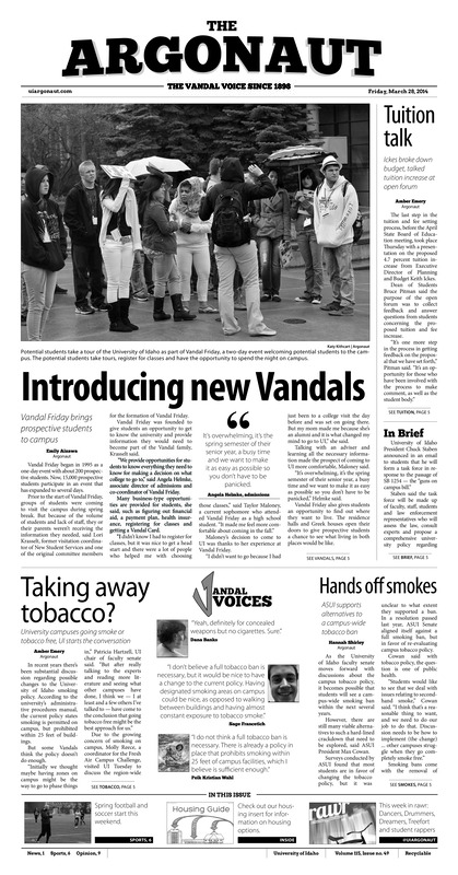Tuition talk: Ickes broke down budget, talked tuition increase at open forum; Introducing new Vandals: Vandal Friday brings prospective students to campus; In Brief; Taking away tobacco?: University campuses going smoke or tobacco free, UI starts the conversation; Hands off smokes: ASUI supports alternatives to a campus-wide tobacco ban; Local activist joins Women’s Center staff: UI Women’s Center hires assistant director of programs (p3); Rollercoaster season: Men’s basketball season was anything but boring (p6); Back on track: Vandal women’s tennis team sweeps LCSC 7-0 (p7)