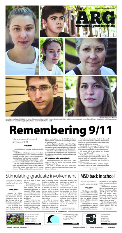 Remembering 9/11: UI students recall personal accounts of 9/11; Stimulating graduate involvement: Graduate involvement, travel awards, pay raise for senators; MSD back in school: Moscow School District back in session after delay; Taking the title: UI Student receives honorable mention at national furniture design competition (p3); Musical conference: SAI hosts conference, includes free public workshop (p4); Canine Craze: Fundraiser held at Hamilton-Lowe Aquatic Center (p4); Forde, Hagins key as Vandals down Waves: Idaho defeats Pepperdine for second win of season (p6)