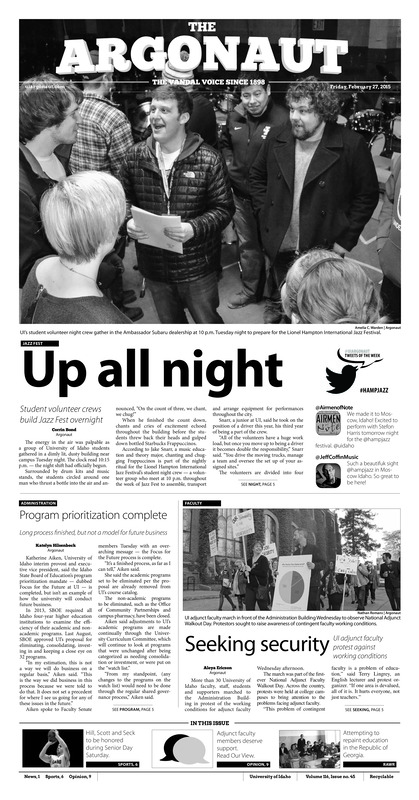 Up all night: Student volunteer crews build jazz fest overnight; Program prioritization complete: Long process finished, but not a model for future business; Seeking security: UI adjunct faculty protest against working conditions; End of the road: Idaho seniors prepare for their last days as vandals (p6); Vandals win 2 OT thriller: Idaho came back to defeat Montana 92-87 Thursday (p6);