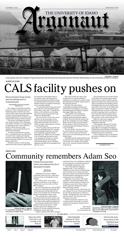 CALS facility pushes on: Recent donation brings facility past the halfway point of fundraising goal; National coming out day events: Palouse community organizes events to celebrate and represent local queer voices (p3); Snow graces the University of Idaho campus Wednesday (p4); More than a cup of coffee: Dickman has learned a lot and it didn’t all come from coffee (p5); Getting down and dirty with acrylic pours: The Visual Arts Community promotes a safe space for local artists (p5); The Senders bring the crowd together (p6); Opening another chapter: With the loss of the Splash Sisters, Newlee and the team are ready fort a new chapter this season with an experienced squad, Zac Claus and Trevon Allen talk the future of men’s basketball with a new team during Big Sky Media day (p7); Vandals renew the Battle of the Domes: Soccer heads on the road for the second straight week, going to Ogden and Pocatello (p8)