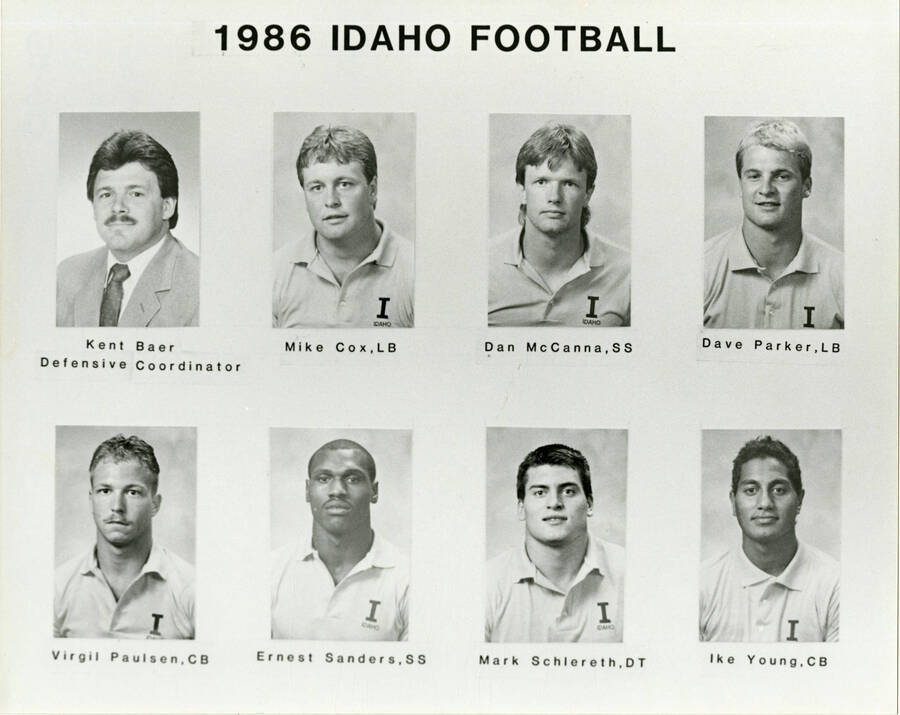 1986 Idaho Football. From left to right: Kent Baer, Defensive Coordinator; Mike Cox, LB; Dan McCanna, SS; Dave Parker, LB; Virgil Paulsen, CB; Ernest Sanders, SS; Mark Schlereth, DT; and Ike Young, CB.