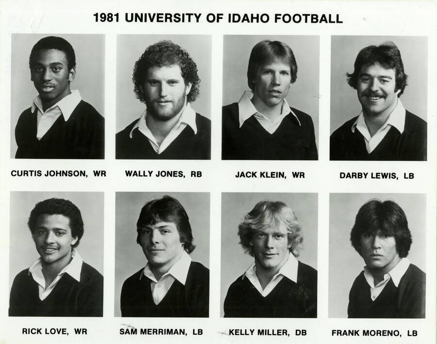1981 University of Idaho Football. From left to right: Curtis Johnson, WR; Wally Jones, RB; Jack Klein, WR; Darby Lewis, LB; Rick Love, WR; Sam Merriman, LB; Kelly Miller, DB; and Frank Moreno, LB.