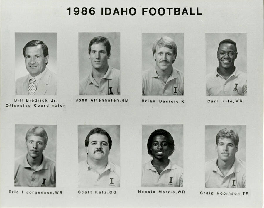 1986 Idaho Football. From left to right: Bill Diedrick Jr., Offensive Coordinator; John Altenhofen, RB; Brian Decicio, K; Carl Fite, WR; Eric I Jorgenson, WR; Scott Katz, OG; Neosia Morris, WR; and Craig Robinson, TE.