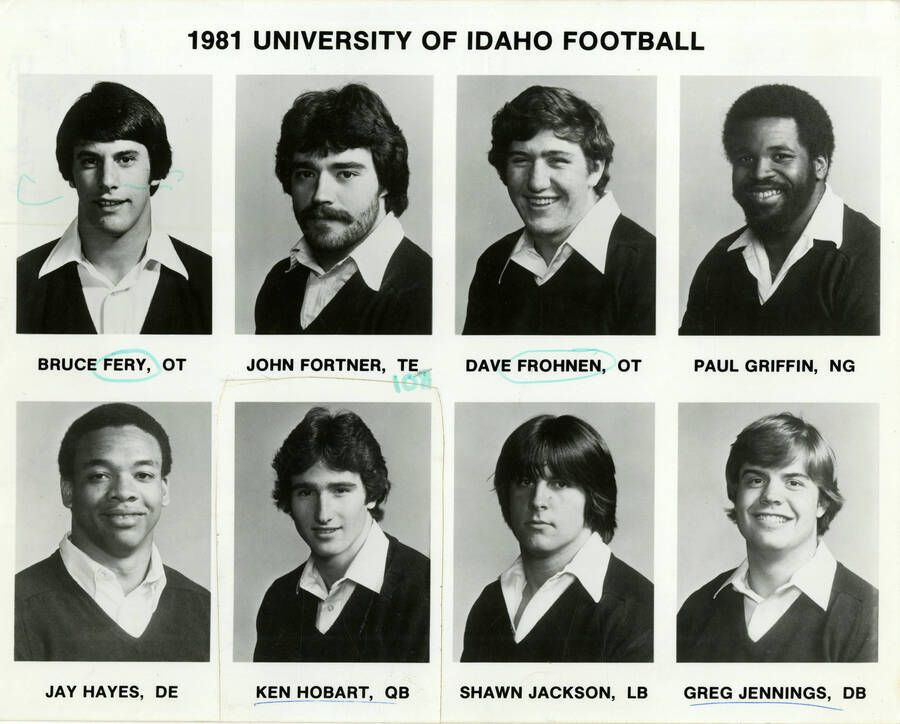 1981 University of Idaho Football. From left to right: Bruce Fery, OT. John Fortner, TE. Dave Frohnen, OT. Paul Griffin, NG. Jay Hayes, DE. Ken Hobart, QB. Shawn Jackson, LB. Greg Jennings, DB. ""Fery"" and ""Frohnen"" are circled, and ""Ken Hobart"" and ""Greg Jennings"" are underlined.