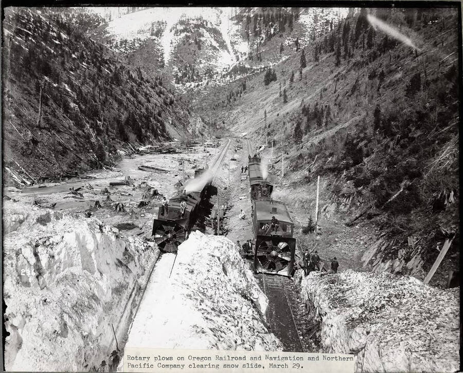 Caption on Front: "Rotary plows on Oregon Railroad and Navigation and Northern Pacific Company clearing snowslide, March 29."
