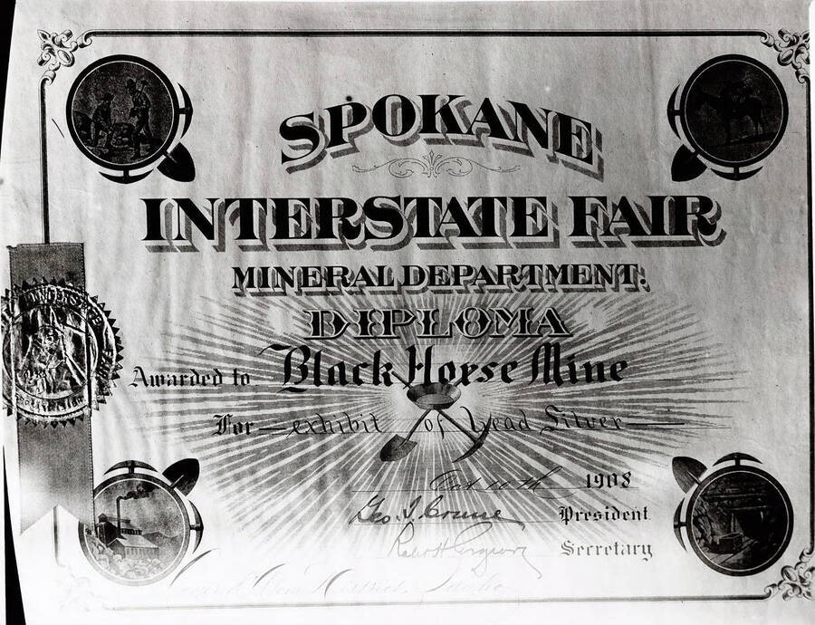 Image of a diploma awarded to Black Horse Mine for exhibit of Lead Silver at the Spokane Interstate Fair in 1908.