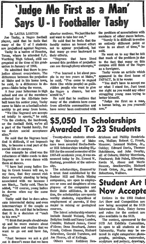 Argonaut article profiling Joseph Tasby in which Tasby explains some of the difficulties and discrepancies with being a Black student athlete at the University of Idaho in the 1960s.