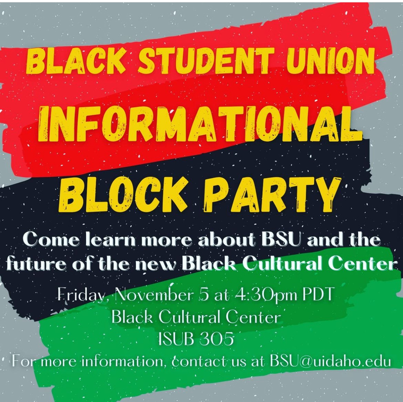 Post to advertise the BSU Informational Block Party to learn more about BSU and the future of the new Black Cultural Center.