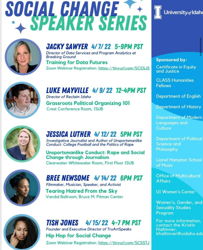 Social Change Speaker Series including Jacky Sawyer, Luke Mayville, Jessica Luther, Bree Newsome, and Tish Jones.