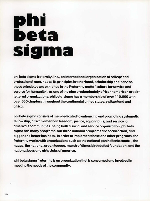 The guiding principles of Phi Beta Sigma and a brief account of its history from its founding in 1914 to its 110,000 members and 650 chapters in 2001.