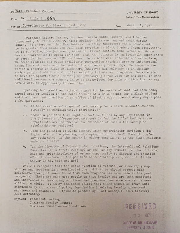 Memorandum discussing meeting with Professor Willard Barnes, Ron Bruce (a Black student), and Eddie Robinson to discuss Robinson's consideration for a scholarship to coordinate BSU activities. Rolland backs Robinson's application to scholarship and includes questions in regard to the creation of BSU coordinator position.