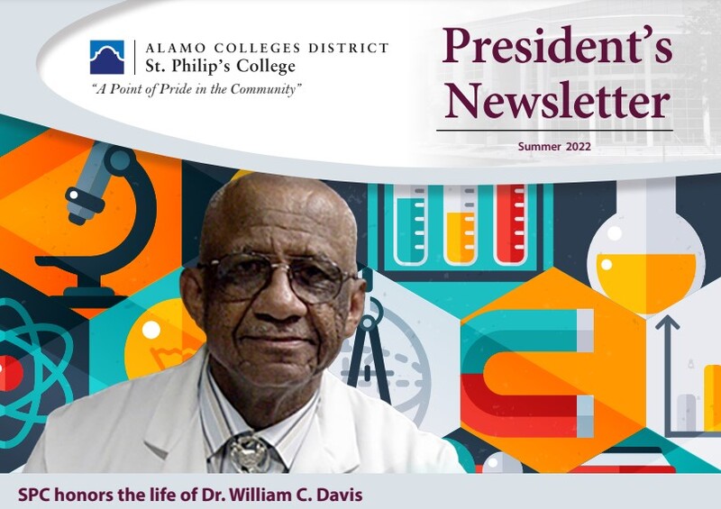Newsletter from Alamo Colleges District St. Philip's College featuring an article honoring the life of Dr. William C. Davis. Davis was the first Black man to earn his PhD from the University of Idaho in 1965.
