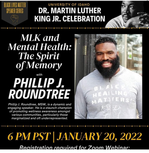 MLK and Mental Health: The Spirit of Memory with Phillip J. Roundtree