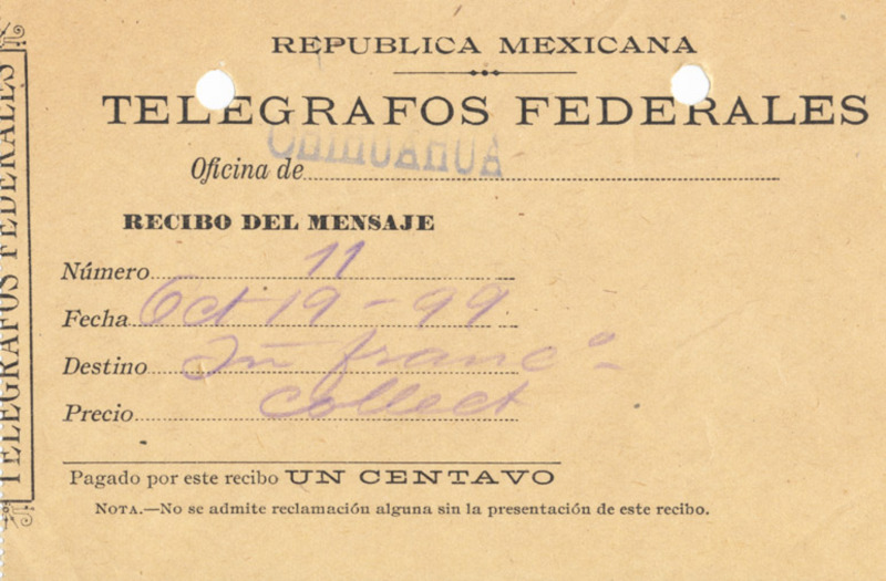 A Receipt for a telegram sent from Chihuahua, Mexico.