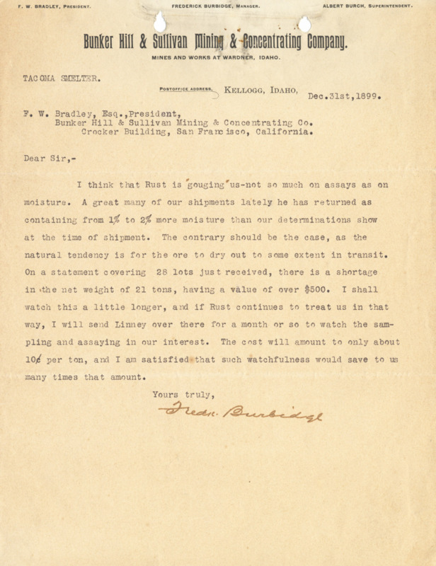 Burbidge informs Bradley of possible troubles with Mr. Rust and the Tacoma Smelter regarding the moisture content of the ore they have been shipping.