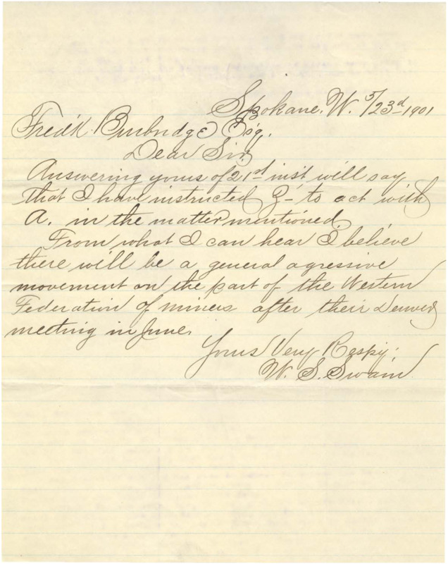 Swain responds to a previous letter, speculates on the Western Federation of Miners; handwritten.