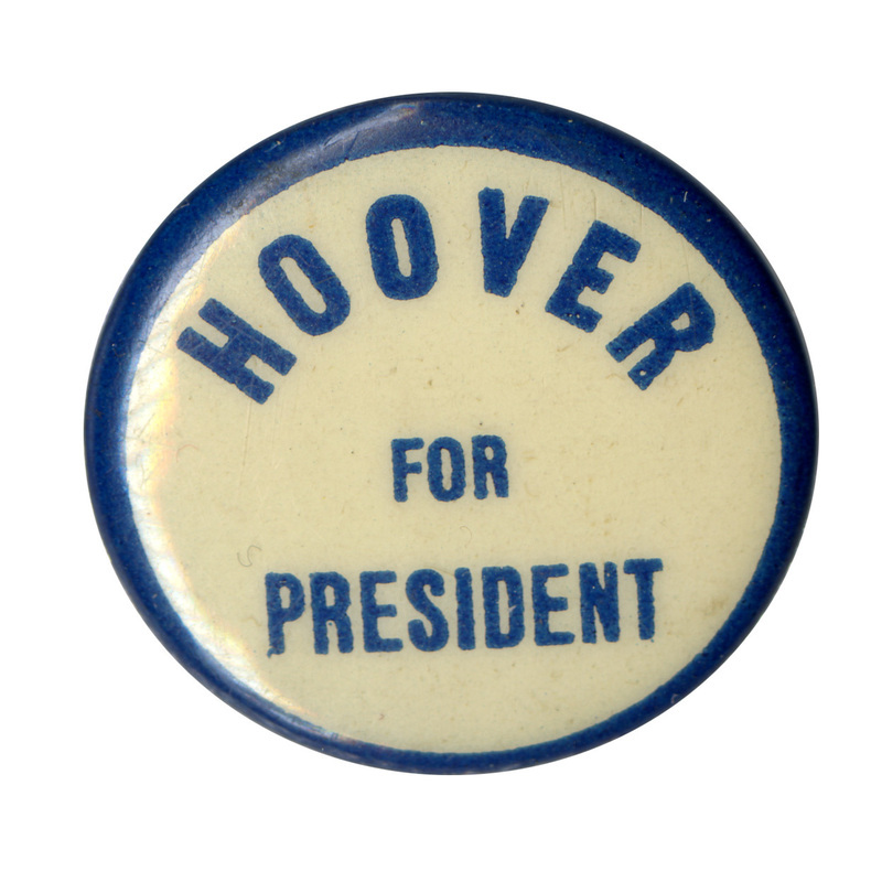 Round, white button with a blue border, and blue text reading "Hoover for President". 