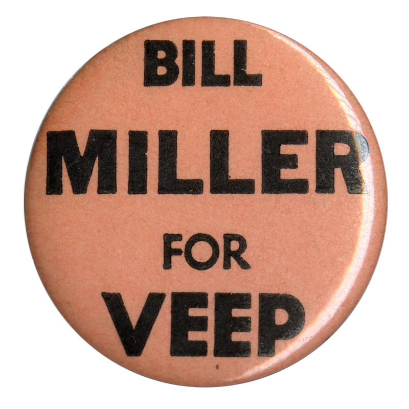 Round, salmon-colored button with black text reading "Bill Miller for veep."