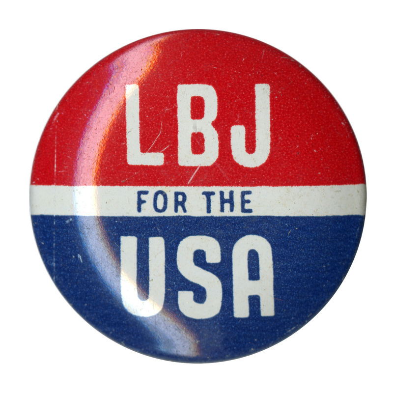 Round, red and blue button with a white band and text reading "LBJ for the USA."