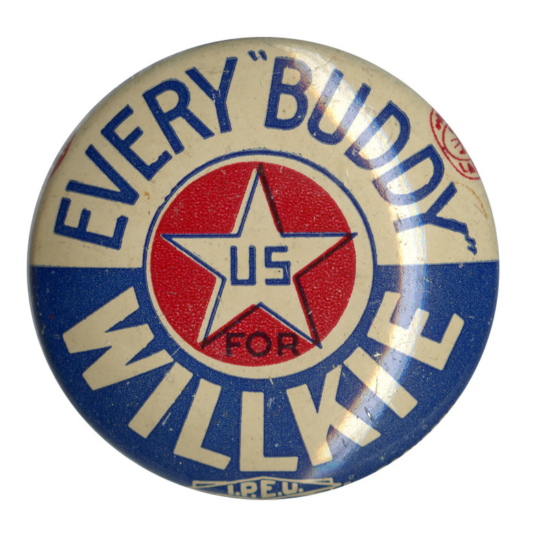 Round button with border of white and blue, and a red circle with a white star in the center. In the white border, blue text reads "Every "buddy"". In the blue border, white text reads "Willkie".