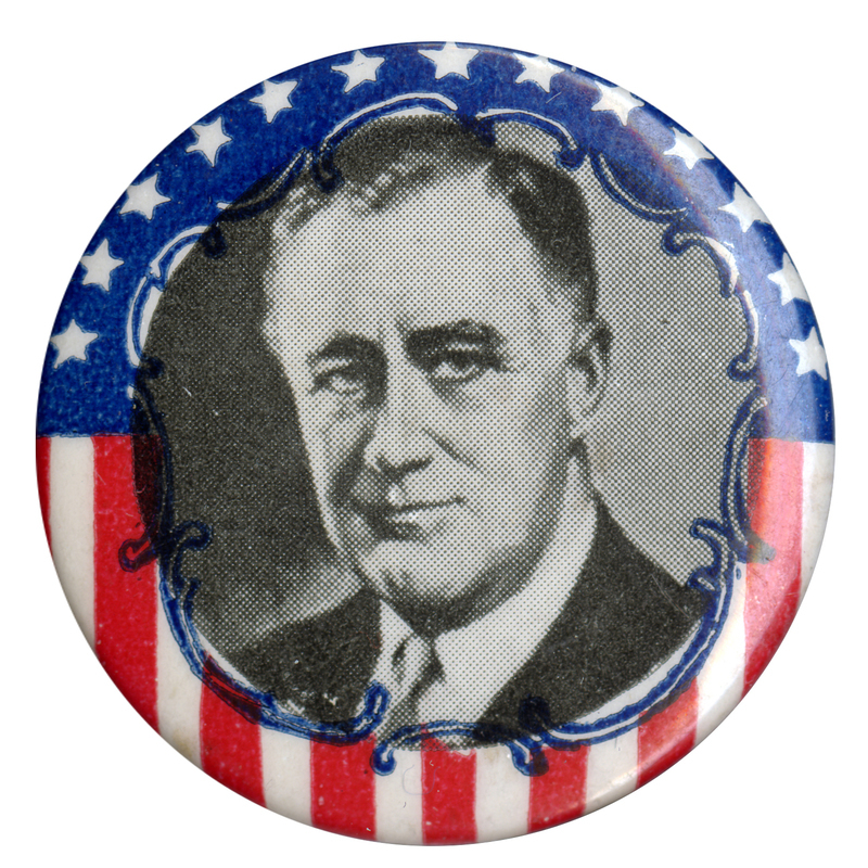 Round button with US flag accents as a border, and a black and white portrait of Franklin D. Roosevelt.