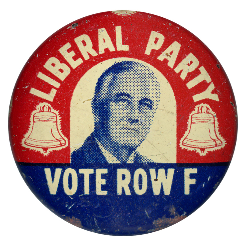 Round button featuring a grayscale portrait on a red and blue background. Text reads "Liberal Party Vote Row F" with Liberty Bell icons.