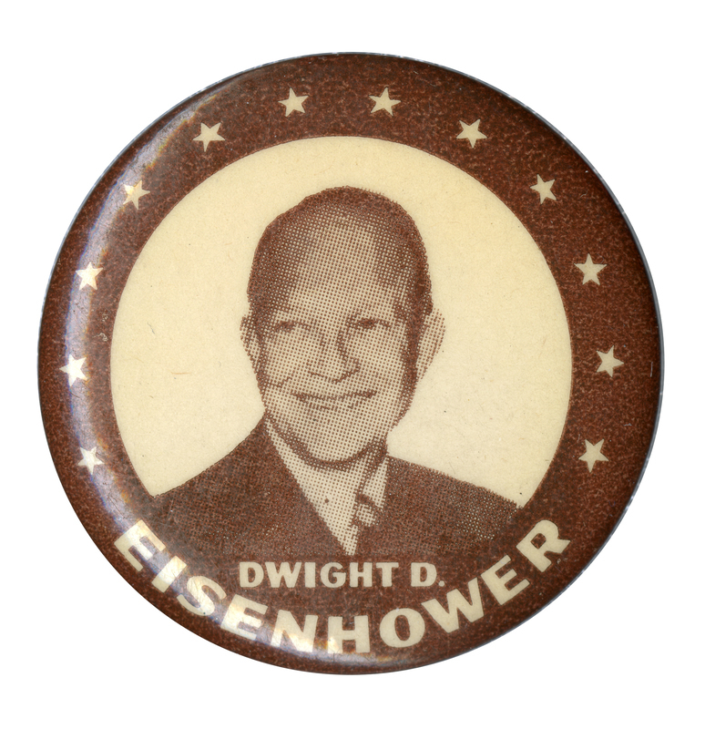 Round, grayscale button with a portrait of Dwight D. EIsenhower. White text at the bottom reads "Dwight D. Eisenhower". 