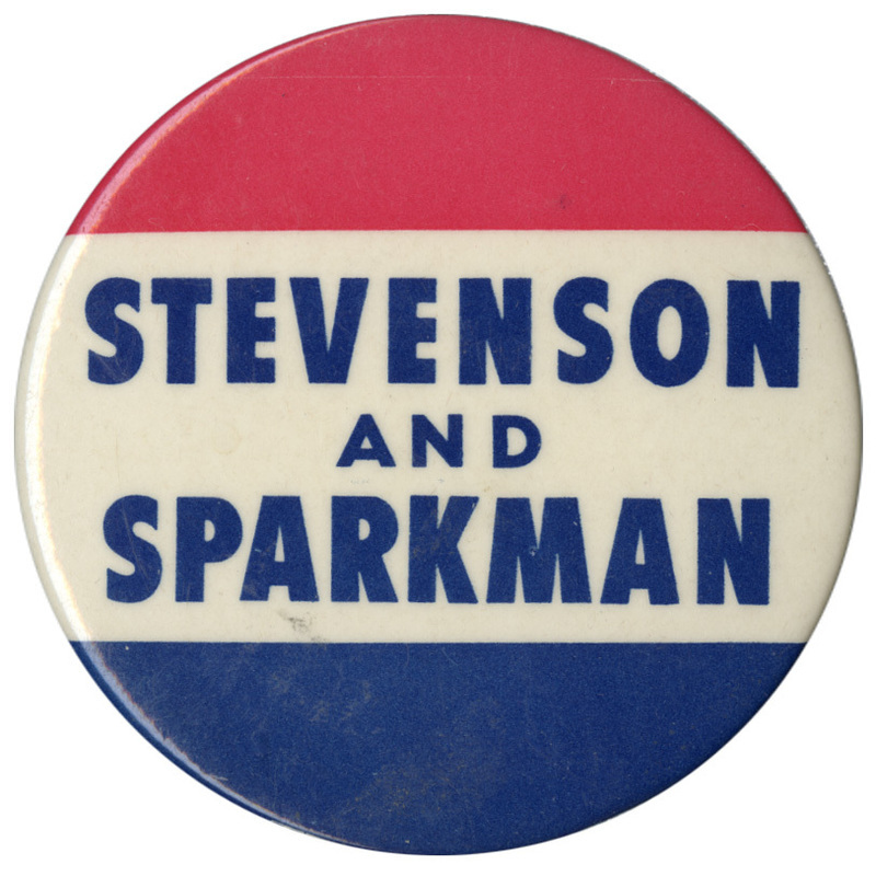 Round button with three horizontal stripes of red, white, and blue. Blue text reads "Stevenson and Sparkman". 
