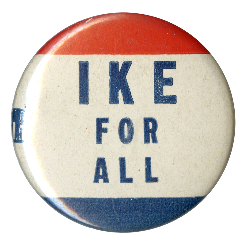 Round, white button with horizontal red and blue accent stripes at the top and bottom. Blue text reads "Ike for all" at the center. 