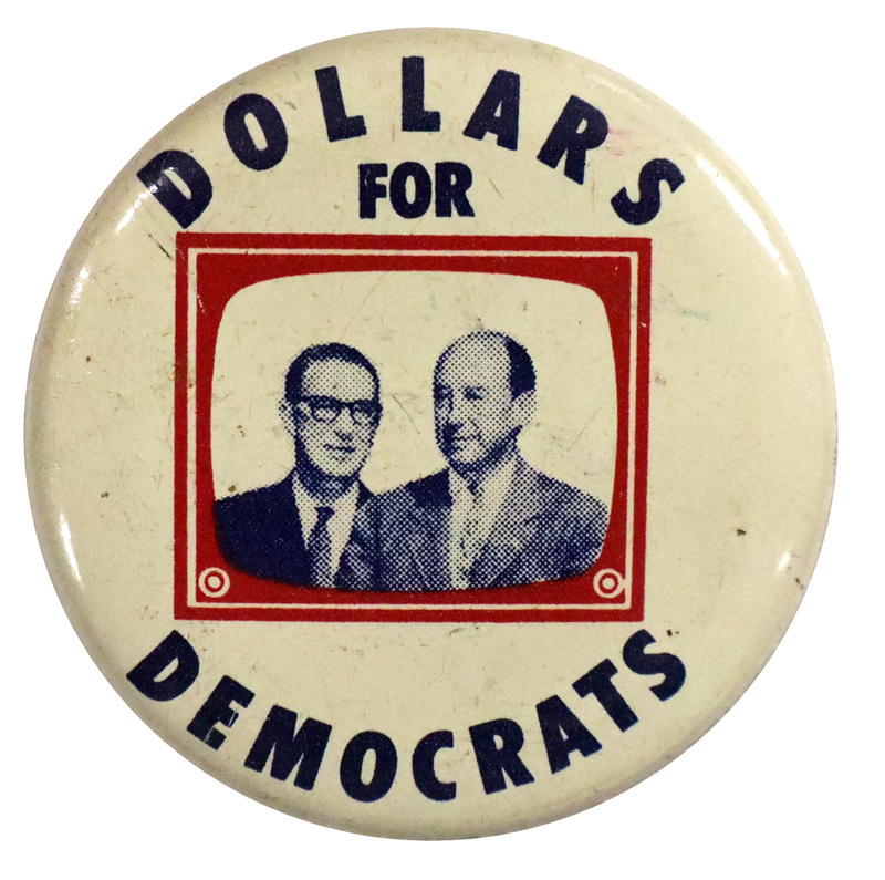 Round, white button with boxed portraits of Adlai Stevenson and Estes Kefauver. Blue text reads "Dollars for Democrats", which encircles the portraits. 