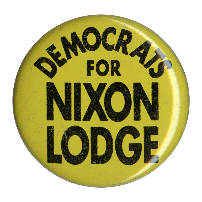 Round, yellow button with dark text reading "Democrats for Nixon Lodge". 