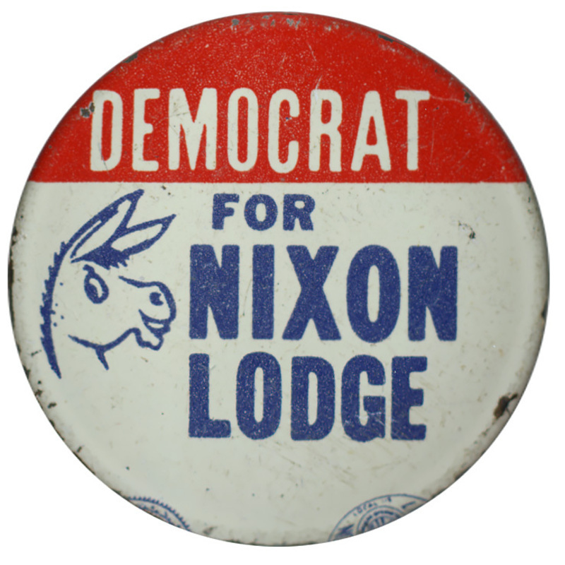 Round, white button with a red horizontal stripe at the top, and a drawing of a donkey's head. White and blue text reads "Democrat for Nixon Lodge". 