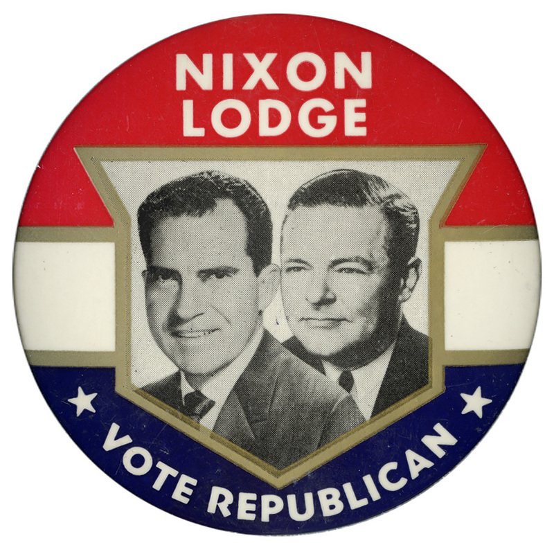 Round button with three horizontal stripes of red, white, and blue. Gold accents create a shape of an emblem at the center, with two grayscale portraits of Richard Nixon and Henry Cabot Lodge Jr. White text reads "Nixon Lodge Vote Republican" above and below the portraits. 