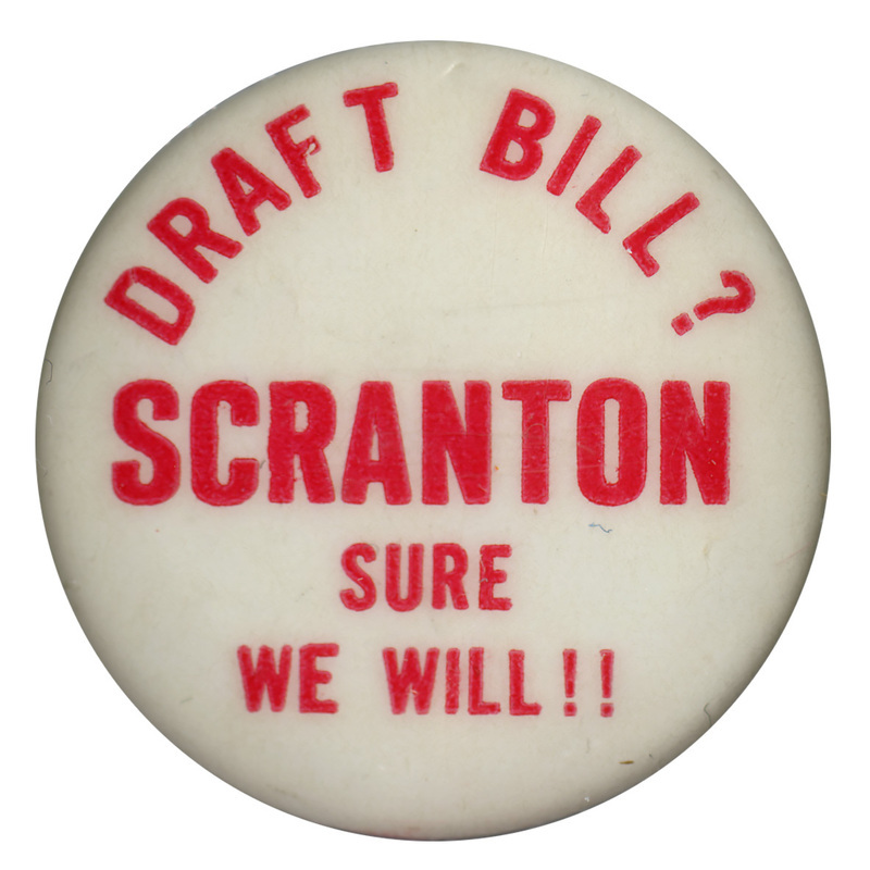 Round, white button with red text reading "Draft Bill? Scranton Sure We Will!!". 