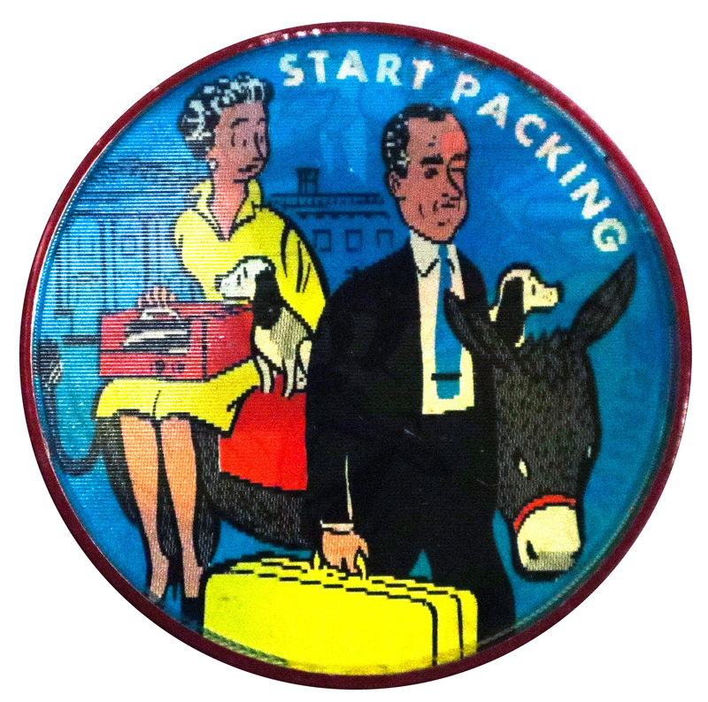 Round button with colorful cartoon images of Lyndon and Lady Bird Johnson with their suitcases, two dogs, and a donkey, leaving the White House. Text reads: "Start Packing". This is one angle of a holographic button.