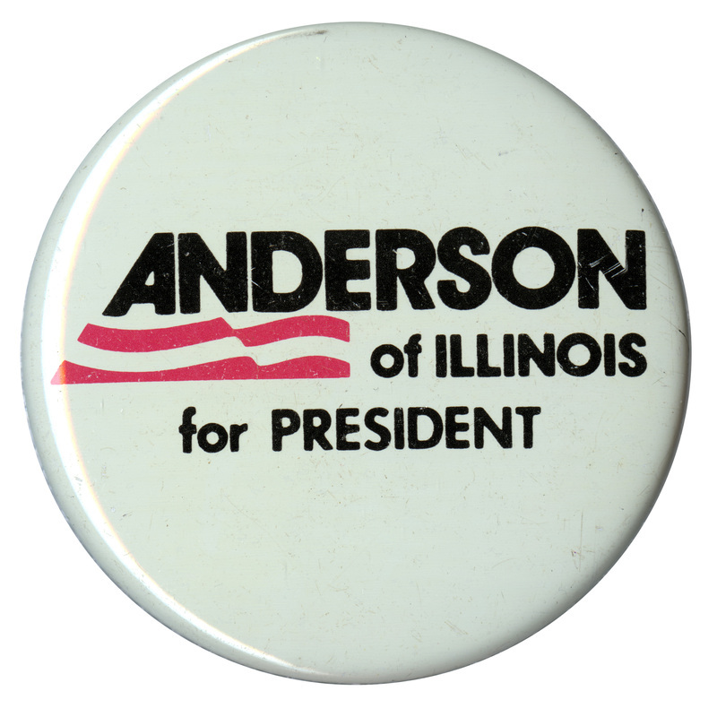 Round, white button with red text reading "ANDERSON of ILLINOIS for PRESIDENT"
