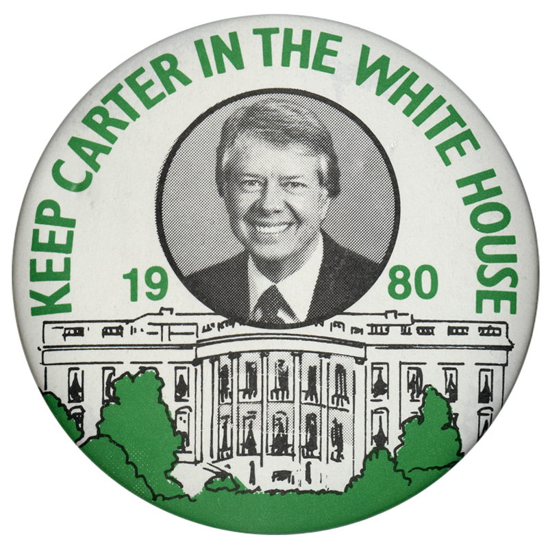 Round, white button with a black, white, and green drawing of the White House and surrounding shrubbery. A black and white photograph of Jimmy Carter appears in a black circle above. Green text reads "KEEP CARTER IN THE WHITE HOUSE 1980"