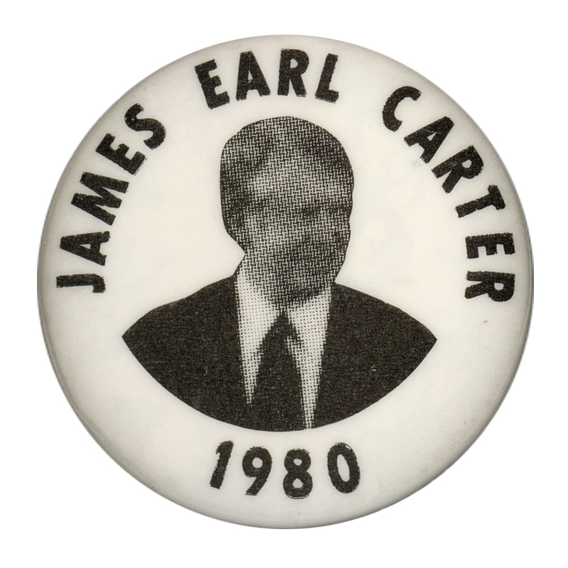 Round, white button with a black and white photograph of Jimmy Carter. Black text reads "JAMES EARL CARTER 1980"