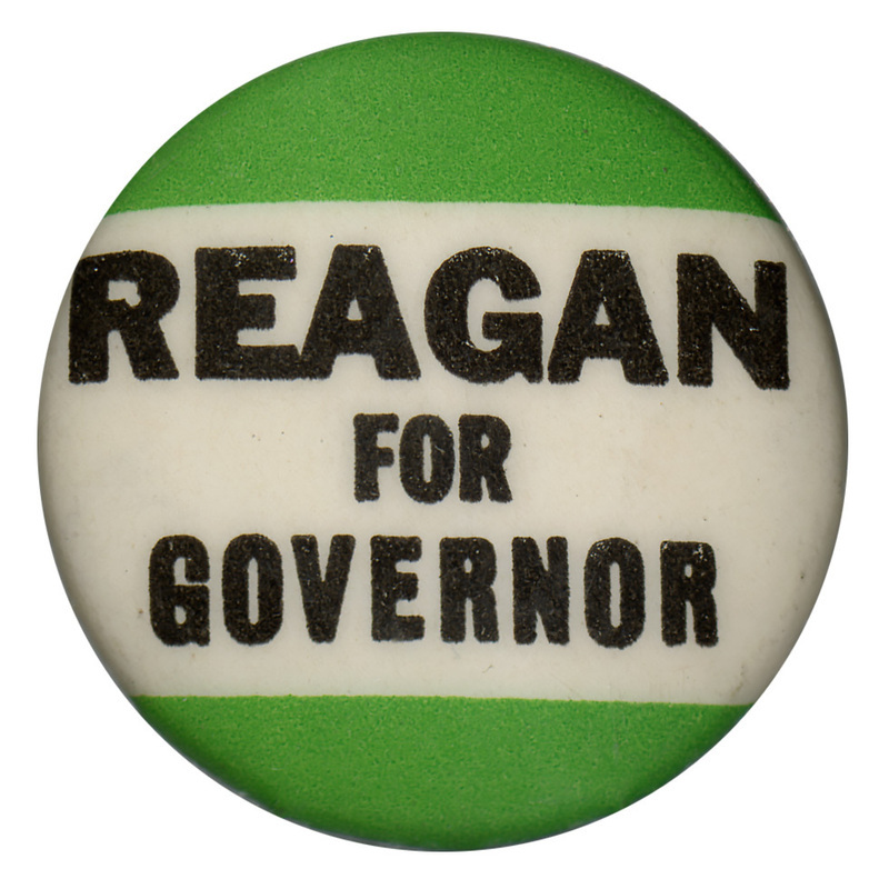Round, green and white button with black text reading "Reagan for Governor."