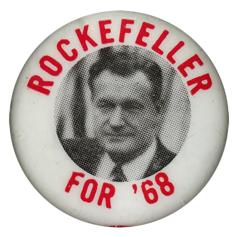 Round, white button with a black and white portrait of Nelson Rockefeller and red text reading "Rockefeller for '68."